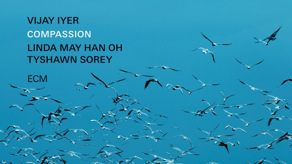 Vijay Iyer / Linda May Han Oh / Tyshawn Sorey: Compassion Album Review