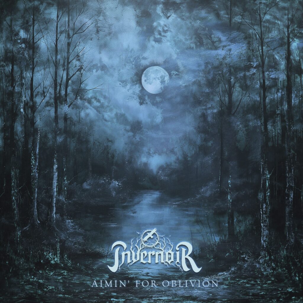 INVERNOIR – Aimin' For Oblivion