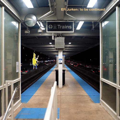 ER Jurken – To Be Continued: Subverting the rules of cultured pop :: OndaRock Reviews