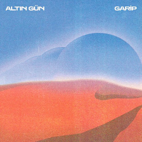 Altin Gün – Garip: Türkiye in groove sauce :: OndaRock's Reviews