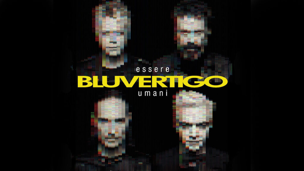 BLUVERTIGO: the dates of the summer tour “Esseri Umani” have been announced, starting on July 16th – Rockon.it