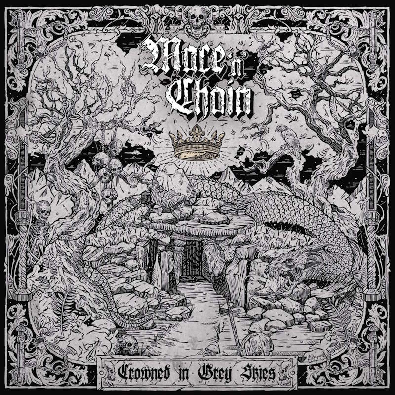 MACE 'N' CHAIN - Crowned In Gray Skies
