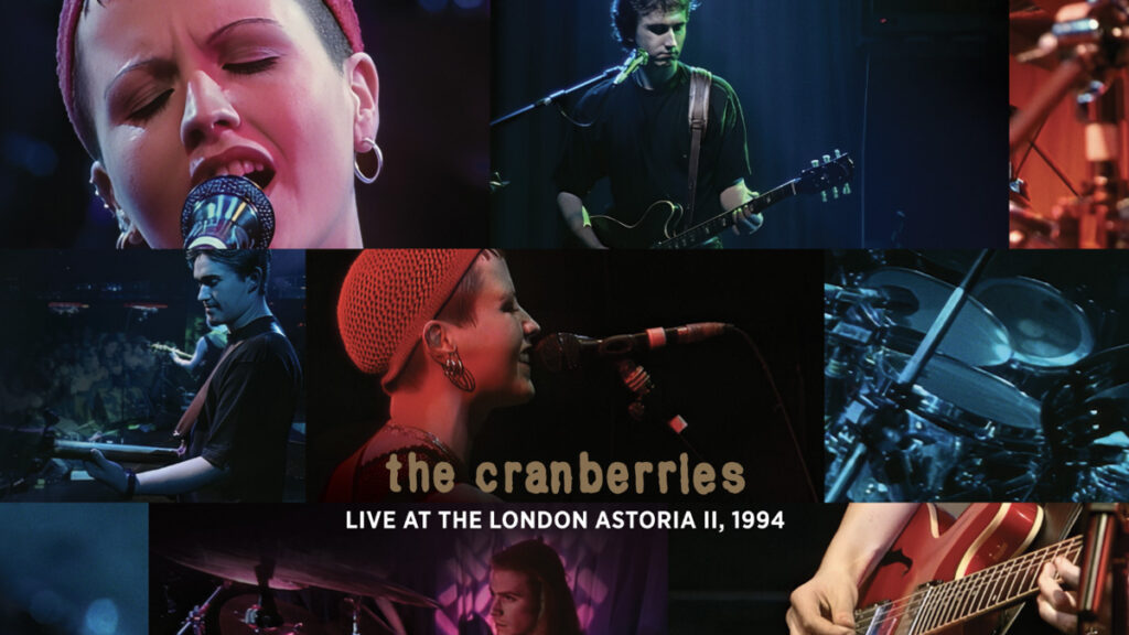 The CRANBERRIES: “Live at The London Astoria II, 1994” releases August 28th – Rockon.it