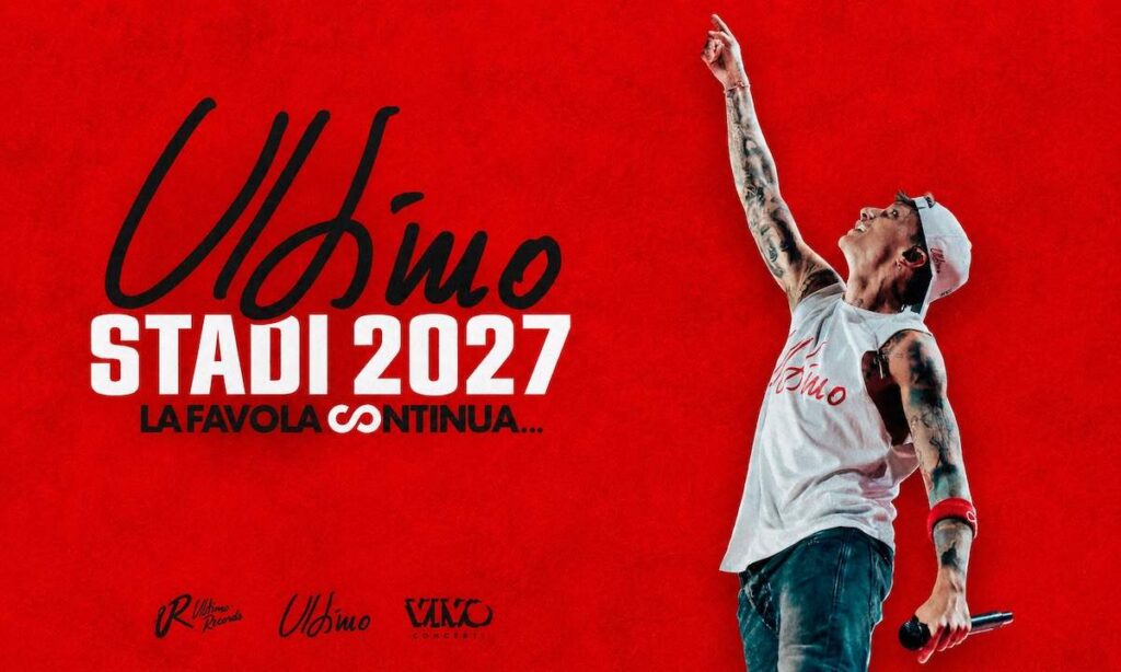 Ultimo, stadium tour 2027: dates, cities and tickets