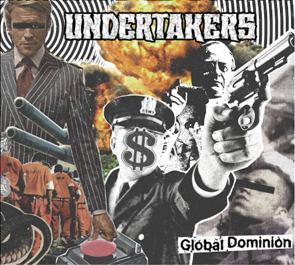 UNDERTAKERS – Global Dominion